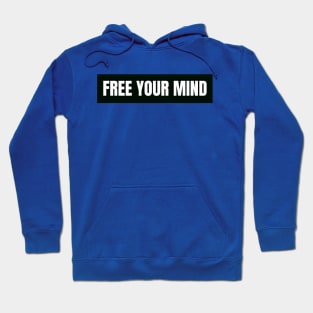 Free your mind Hoodie